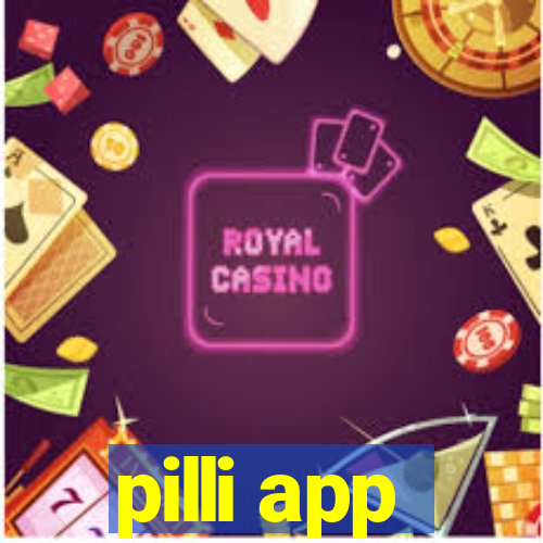 pilli app